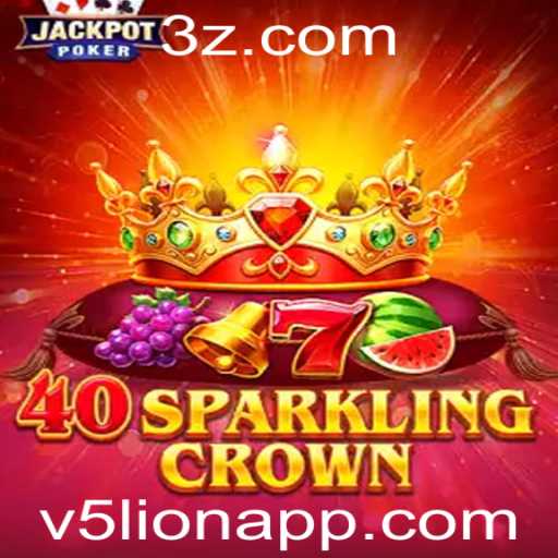 Descubra o Fascinante Mundo de 40SparklingCrown