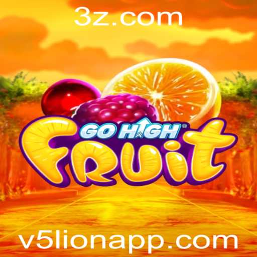 Conheça o Empolgante Jogo GoHighFruit: Estratégia e Diversão